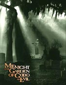 Midnight in the Garden of Good and Evil