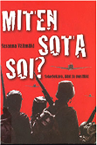 Miten sota soi?
